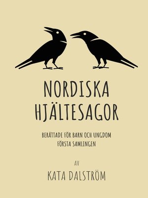 cover image of Nordiska Hjältesagor, första samlingen
